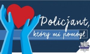 Plakat policjant który mi pomógł