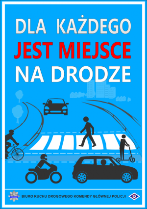 napis dla każdego jest miejsce na drodze