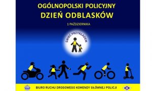 plakat akcji ogólnopolskiej policji 1 października dzień odblasków