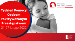 plakat dotyczący tygodnia pomocy osobom pokrzywdzonym przestępstwem