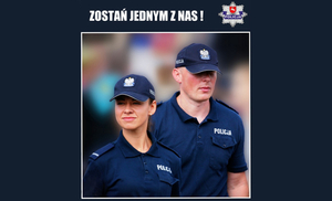 policjant z policjantką i napis: zostań jednym z nas