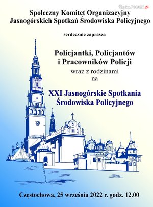 plakat XXI Jasnogórskie Spotkania Środowiska Policyjnego