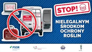 plakat akcji stop nielegalnym środkom ochrony roślin