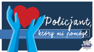 plakat akcji policjant który mi pomógł