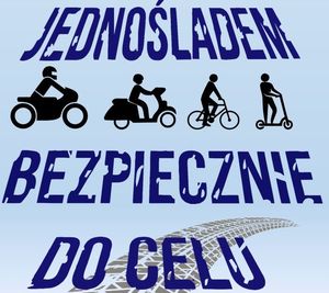 plakat akcji jednośladem bezpiecznie do celu