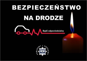 plakat akcji z napisem Bezpieczeństwo na drogach w okresie „Wszystkich Świętych”