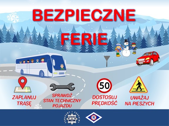 plakat bezpieczne ferie przedstawiający zimową scenerie, czerwony samochód autobus, dzieci i bałwana